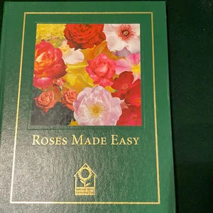 Roses Made Easy