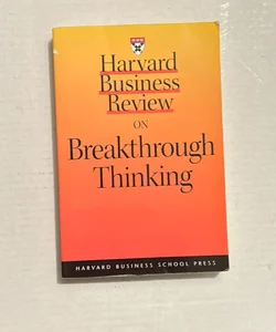 Breakthrough thinking 