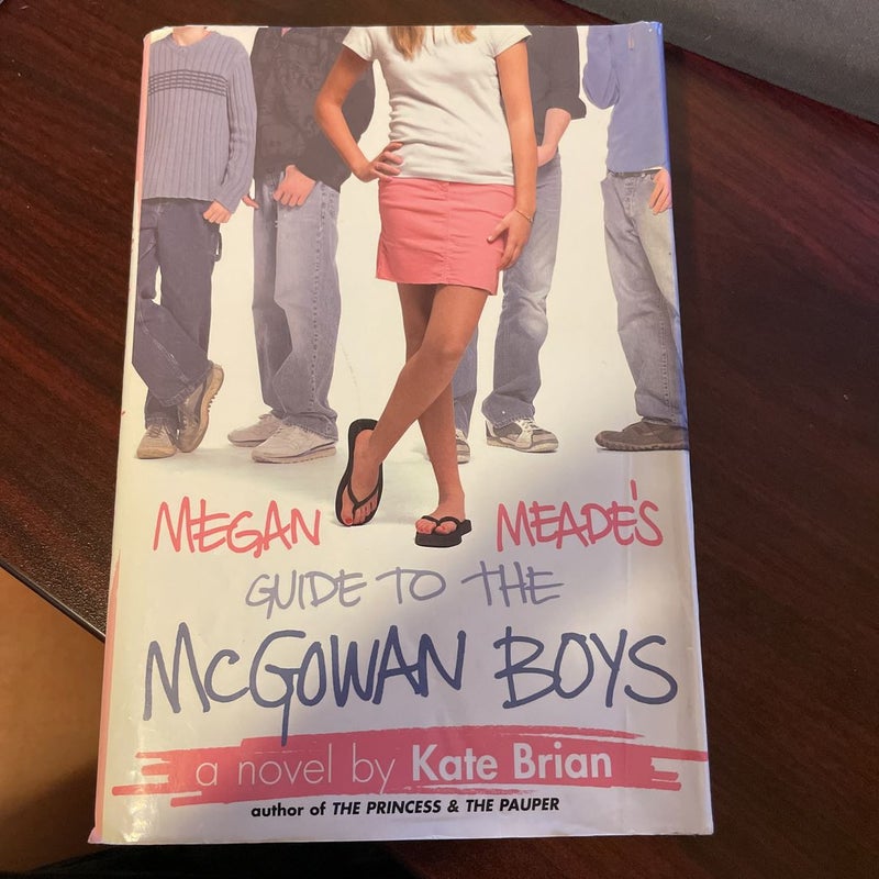 Megan Meade's Guide to the McGowan Boys