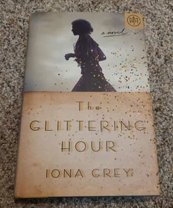 The Glittering Hour (sold out)