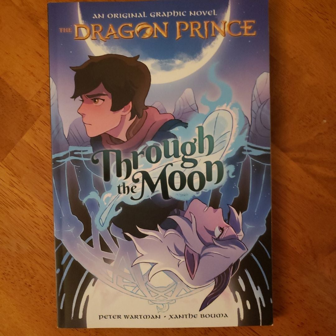 The Dragon Prince Through the Moon