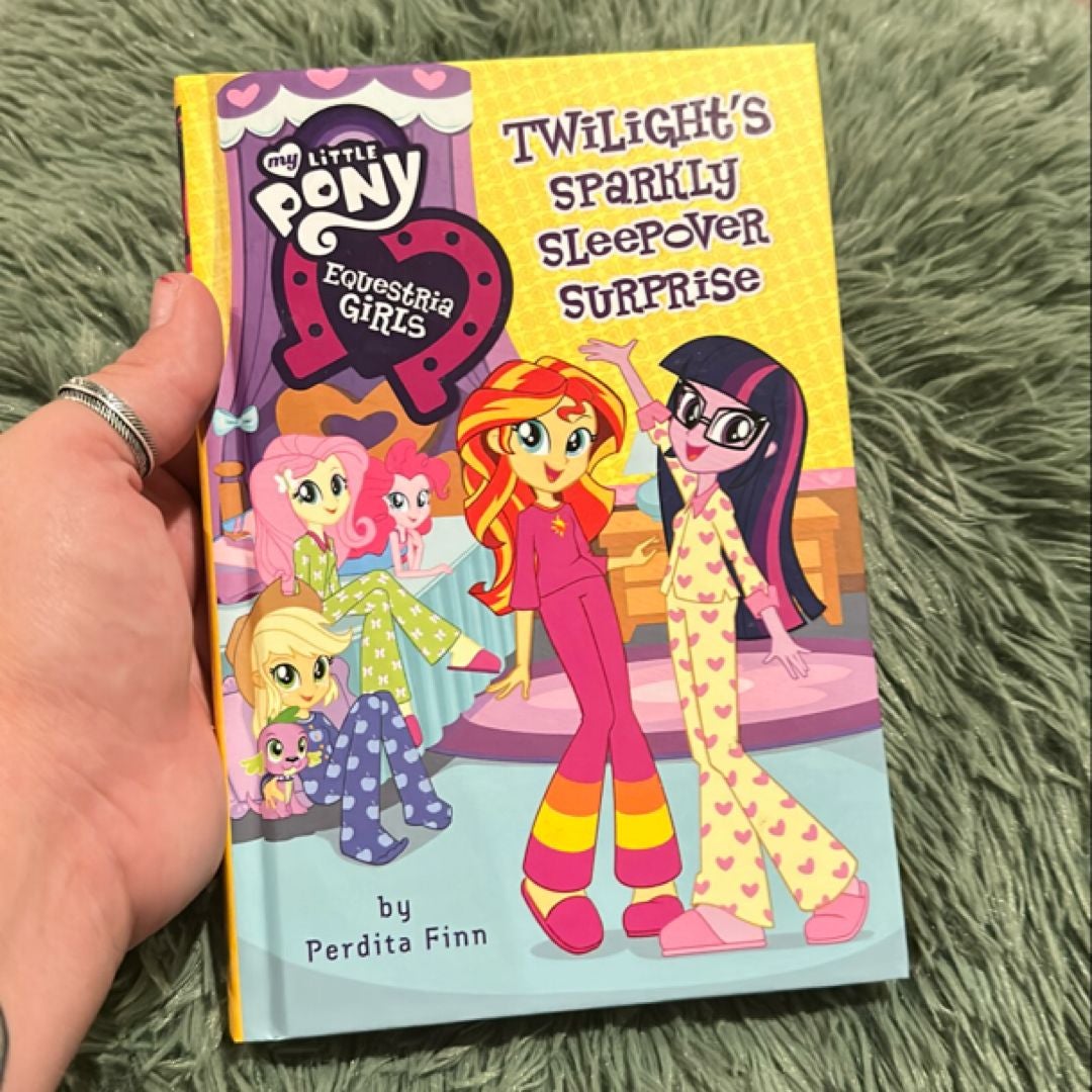 My Little Pony: Equestria Girls: Twilight's Sparkly Sleepover Surprise