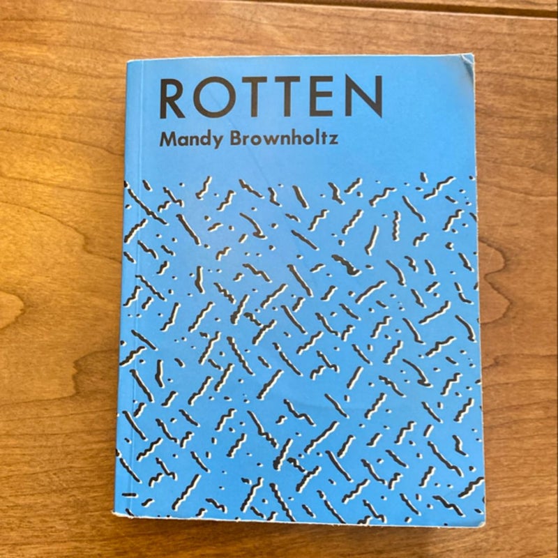 ROTTEN 