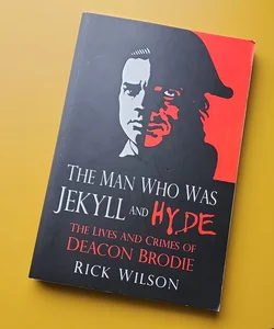 The Man Who Was Jekyll and Hyde
