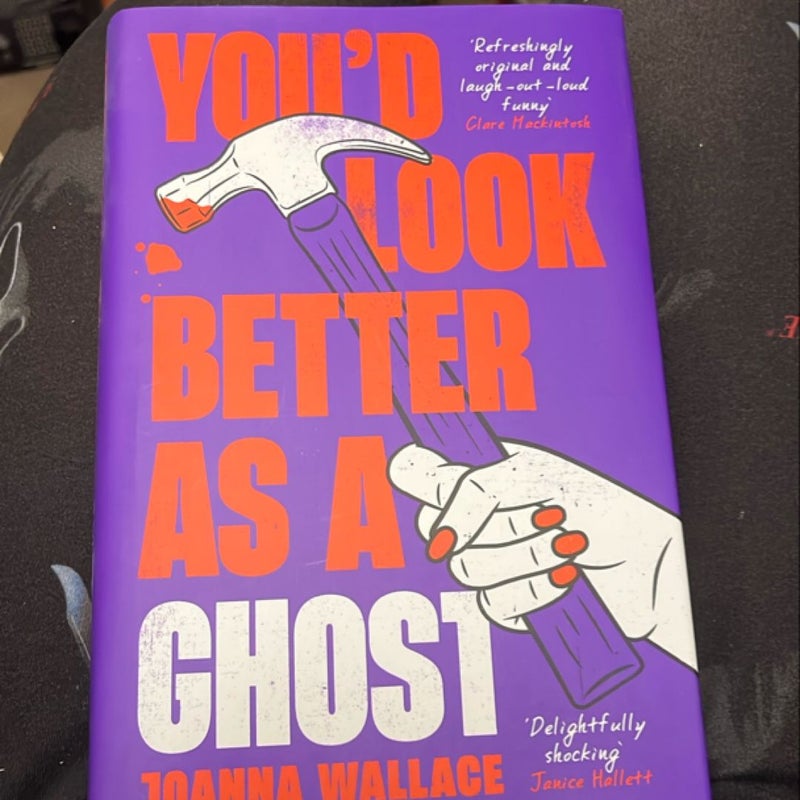 You'd Look Better As a Ghost