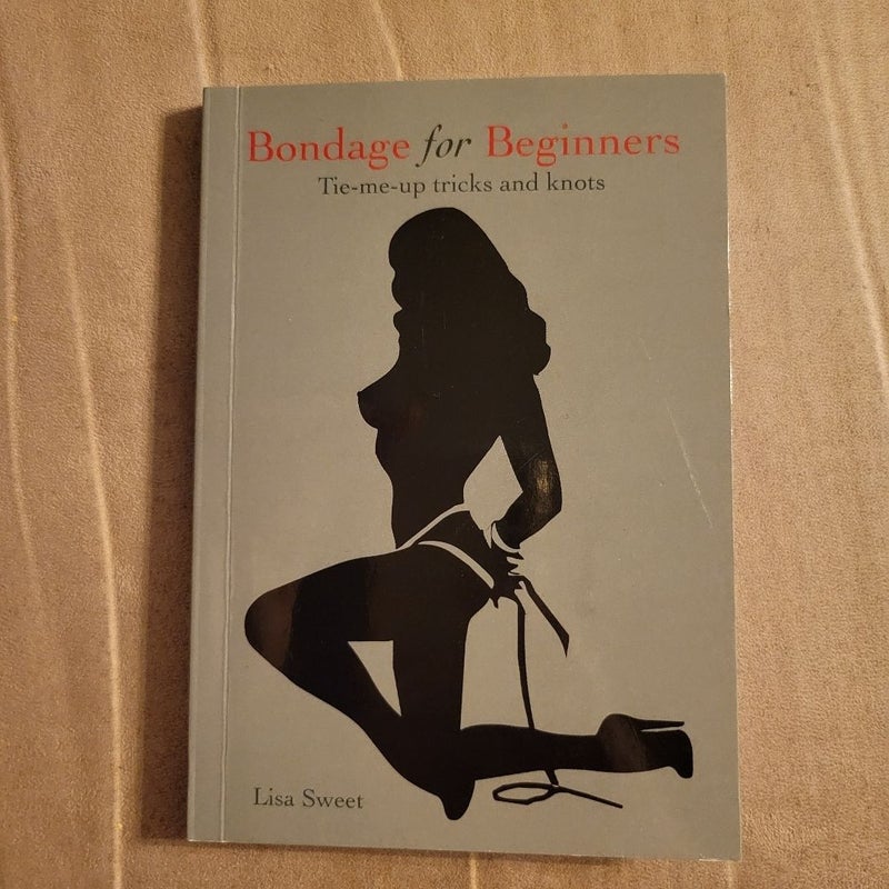 Bondage for beginners