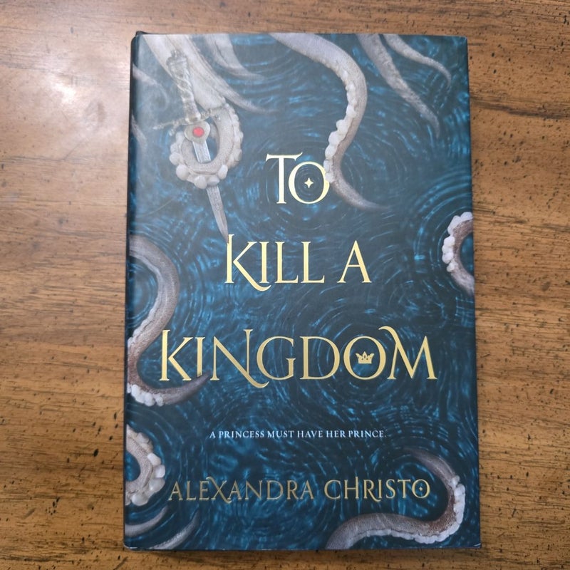 To Kill a Kingdom