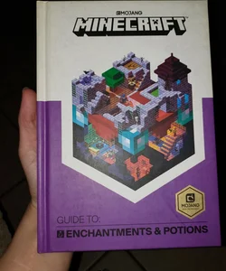 Minecraft: Guide to Enchantments and Potions