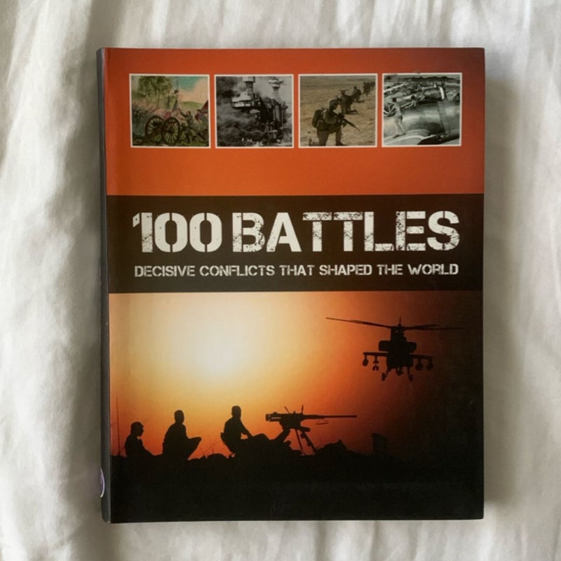 100 Battles That Shaped the World