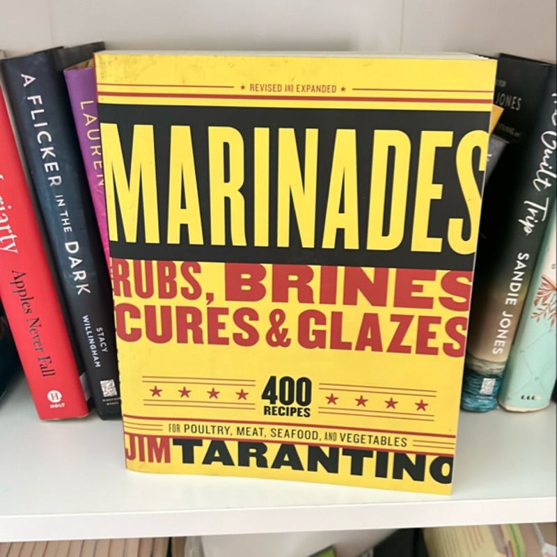 Marinades, Rubs, Brines, Cures and Glazes