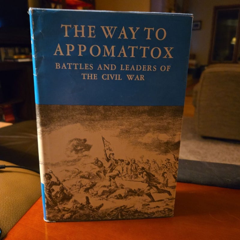 The Way to Appomattox