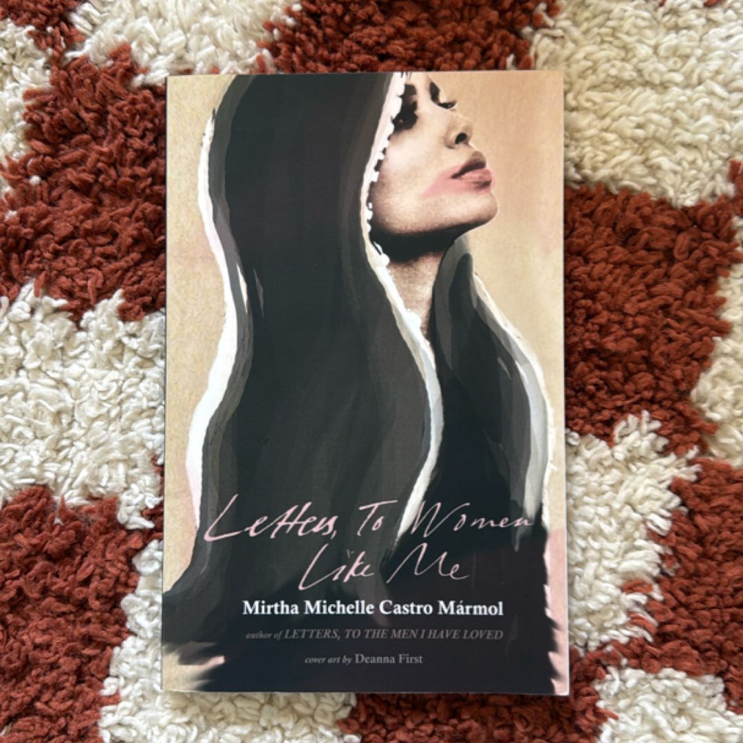 Letters, to Women Like Me