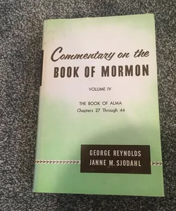 Commentary on the Book Of Mormon Vol 4