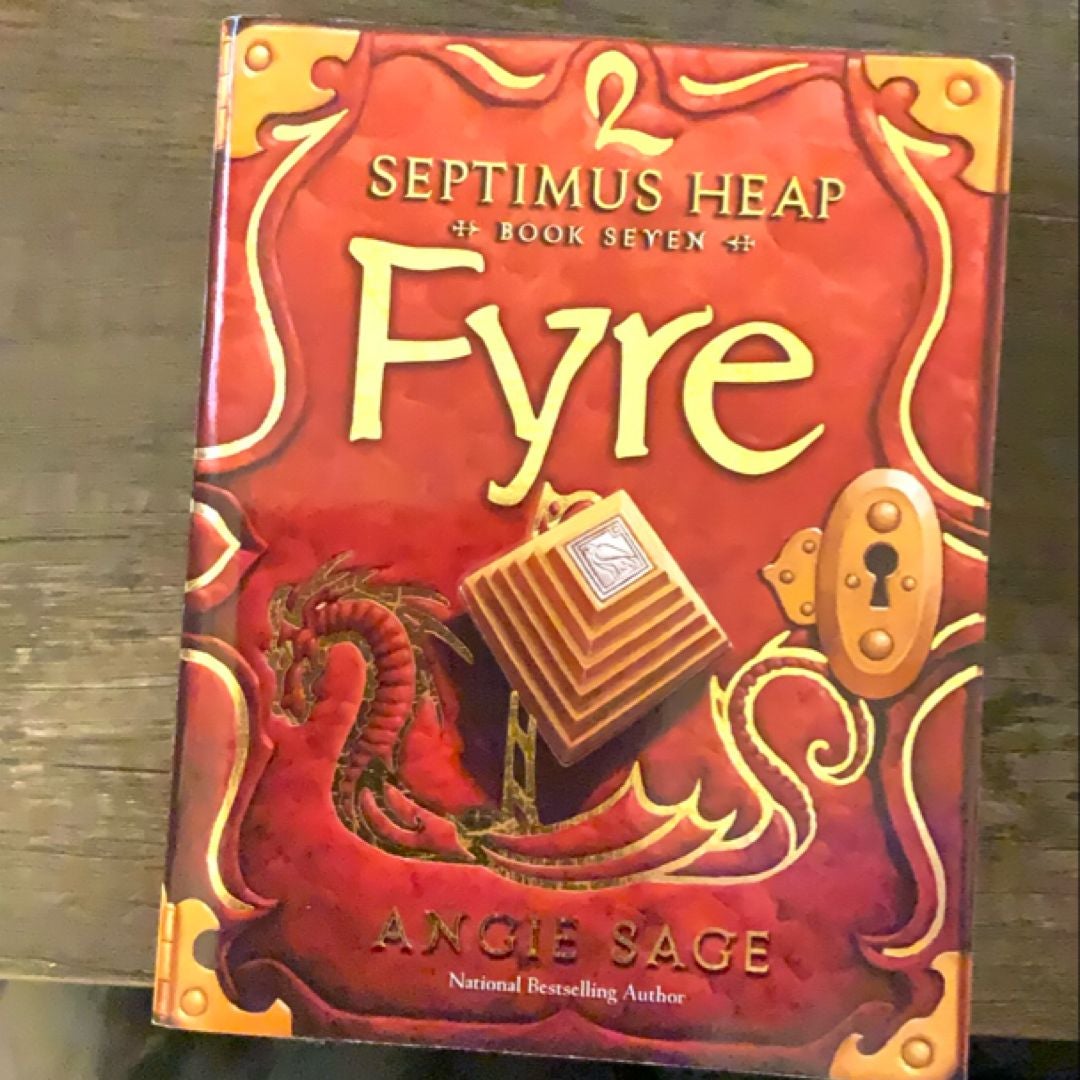 Septimus Heap, Book Seven: Fyre