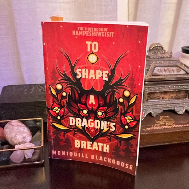 To Shape a Dragon's Breath