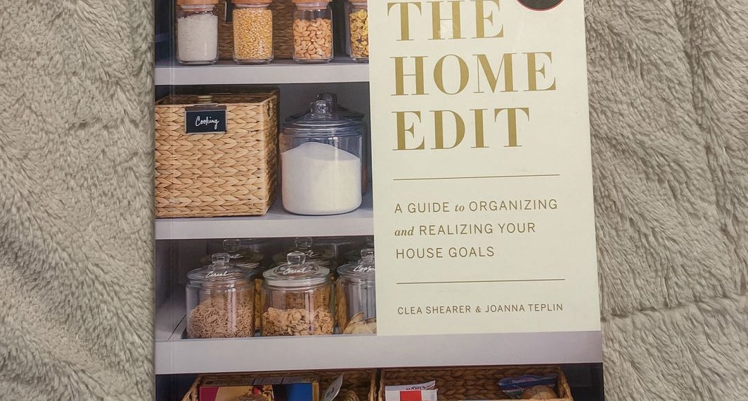 The Home Edit: A Guide to Organizing and Realizing Your House