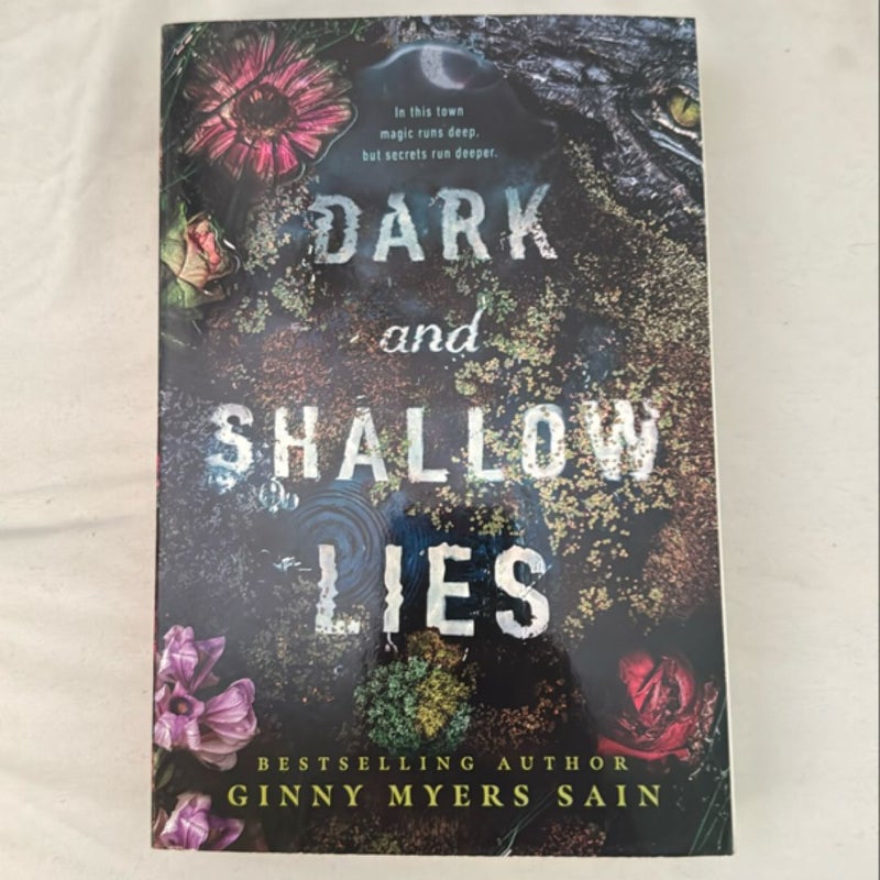 Dark and Shallow Lies