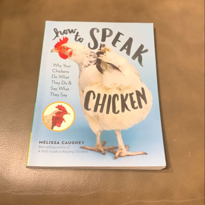 How to Speak Chicken