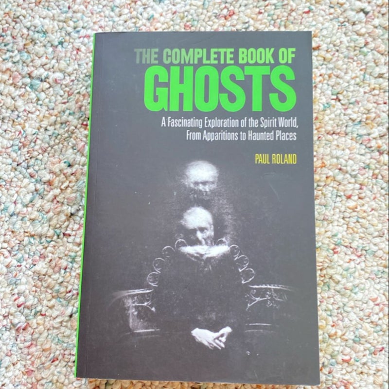 The Complete Book of Ghosts