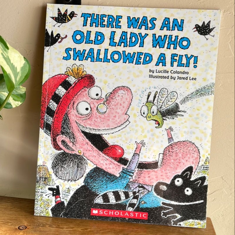 There Was an Old Lady Who Swallowed a Fly!