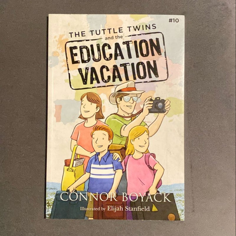 The Tuttle Twins and the Education Vacation
