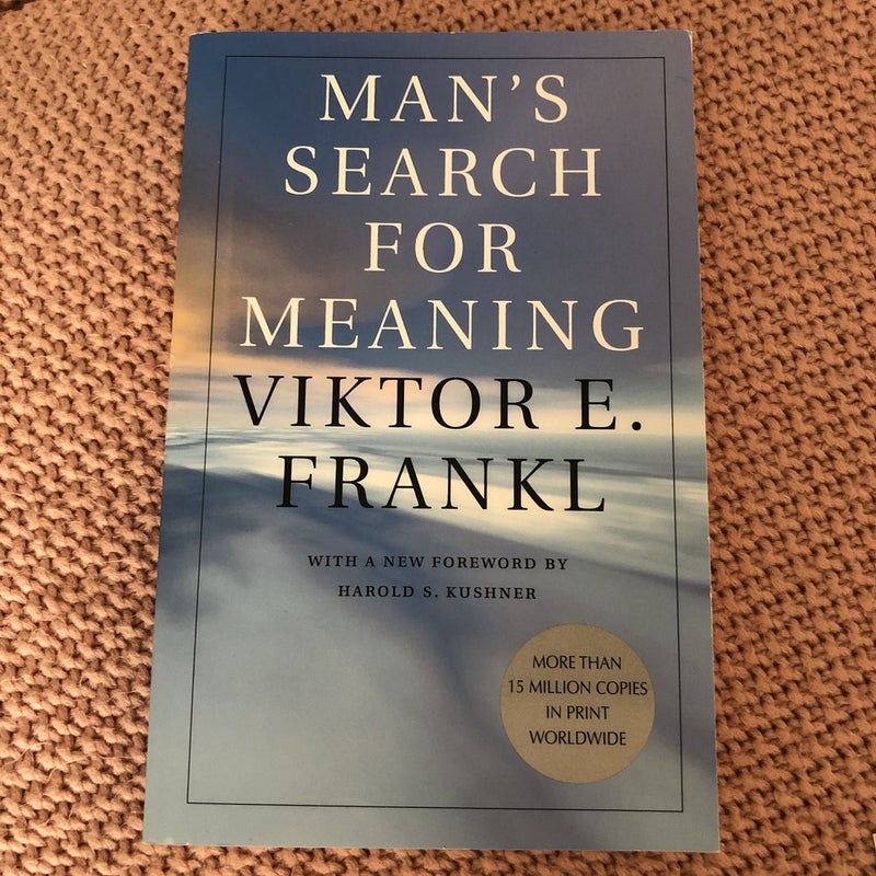 Man's Search for Meaning