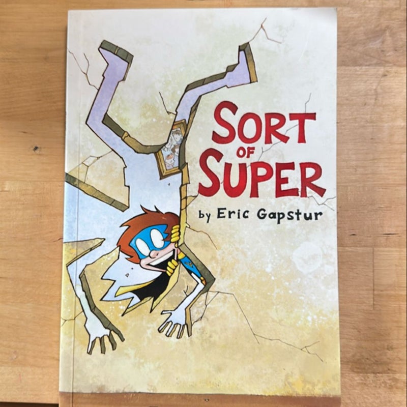 Sort of Super