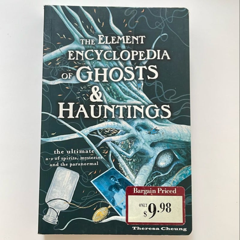 Element Encyclopedia of Ghosts and Hauntings