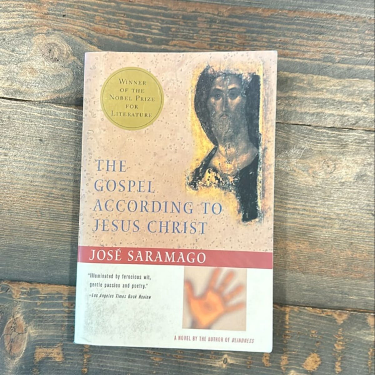 The Gospel According to Jesus Christ by José Saramago; José Saramago