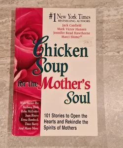 Chicken Soup for the Mother's Soul