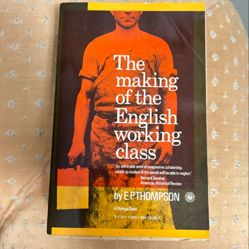 The Making of the English Working Class