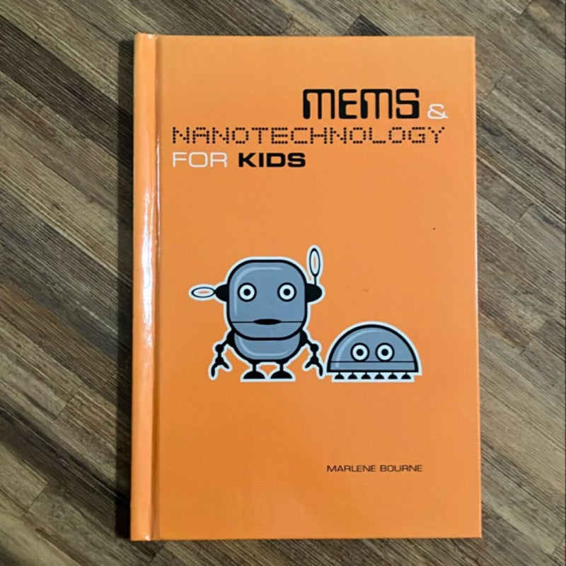 MEMS and Nanotechnology for Kids