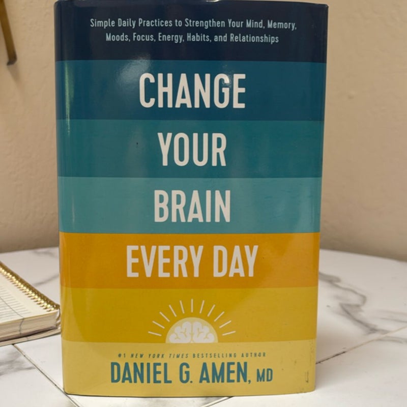 Change Your Brain Every Day