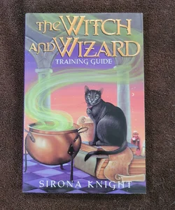 The Witch and Wizard Training Guide