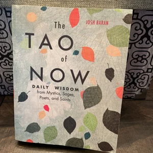 The Tao of Now