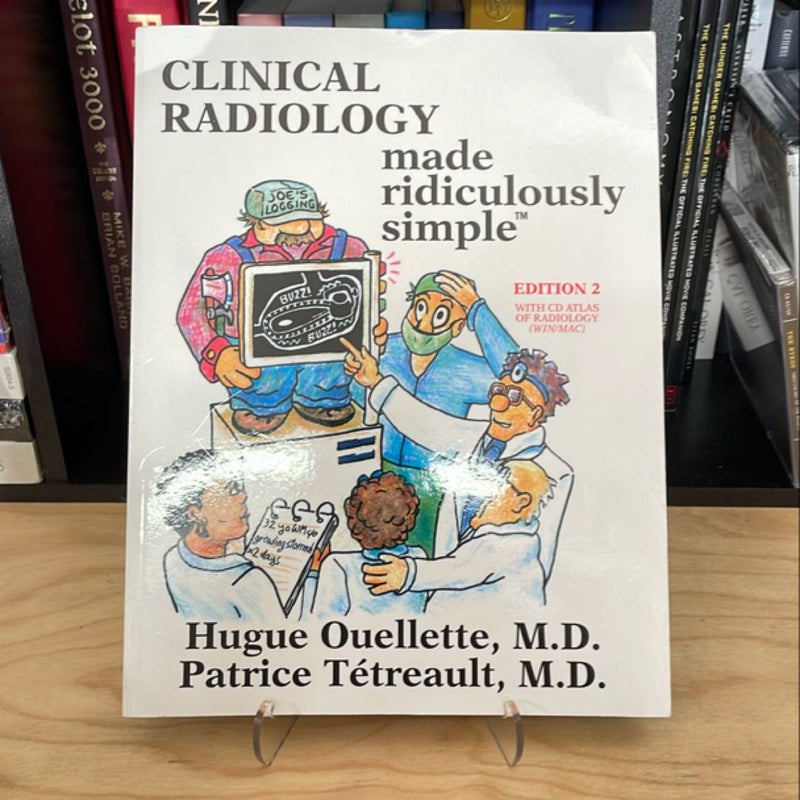 Clinical Radiology Made Ridiculously Simple