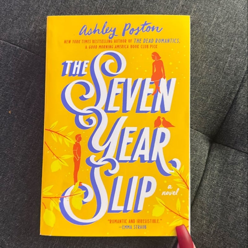 The Seven Year Slip