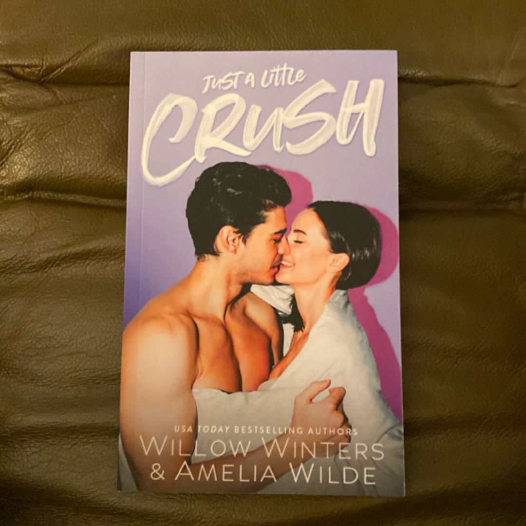 Just a Little Crush