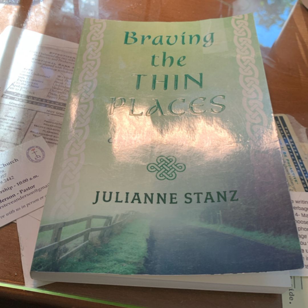 Braving the Thin Places