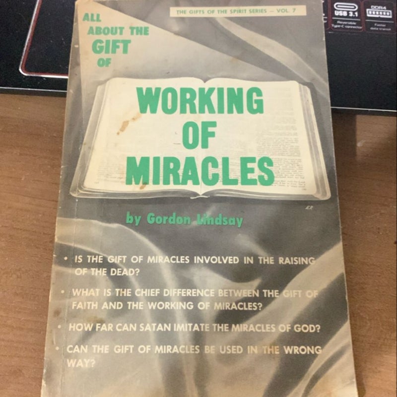 All About the Gift of Working of Miracles