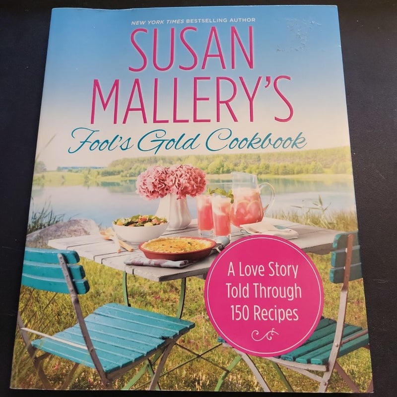 Susan Mallery's Fool's Gold Cookbook