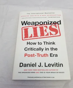 Weaponized Lies