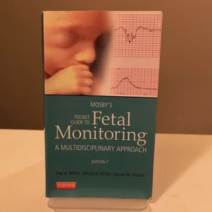 Mosby's Pocket Guide to Fetal Monitoring