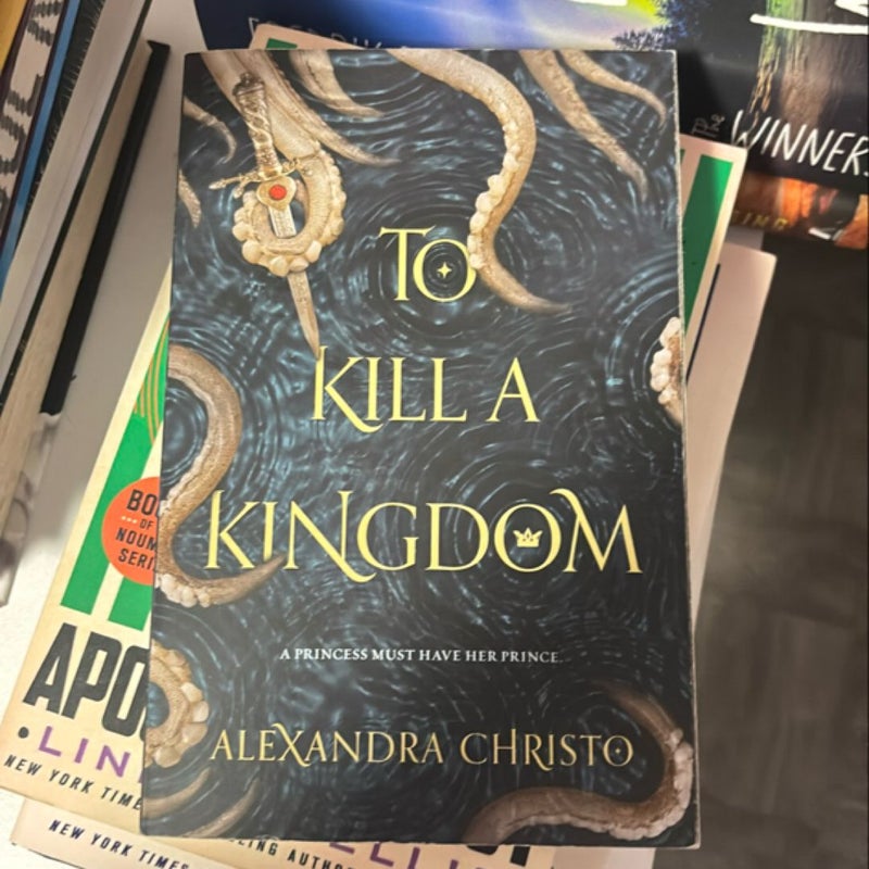 To Kill a Kingdom