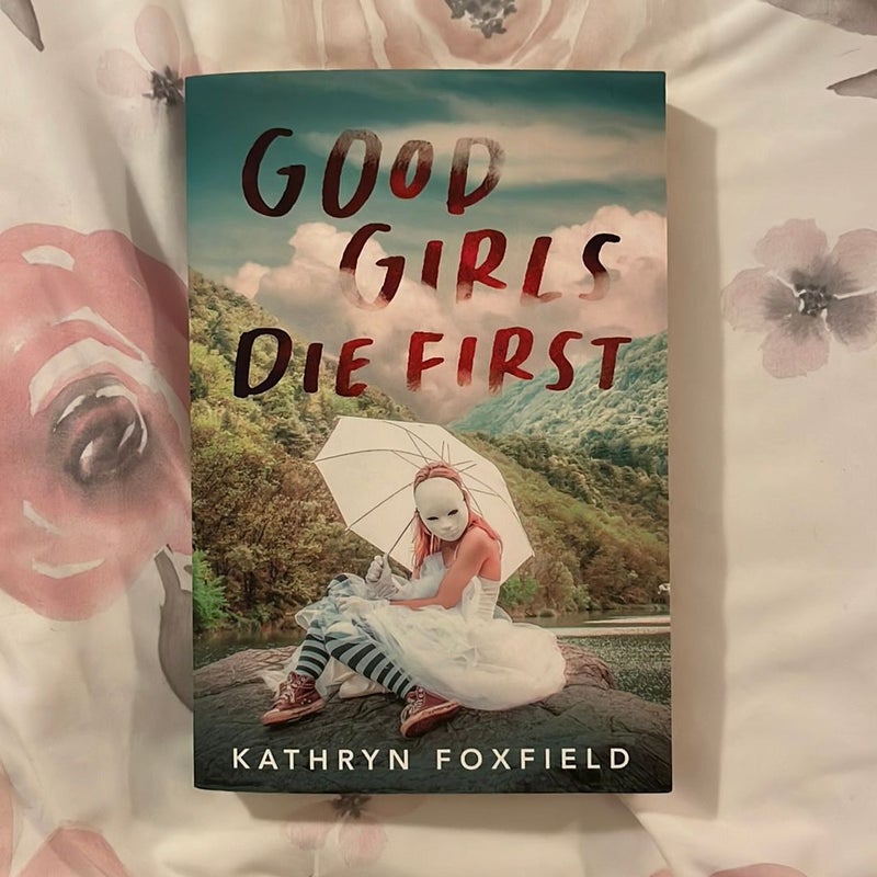 Good Girls Die First