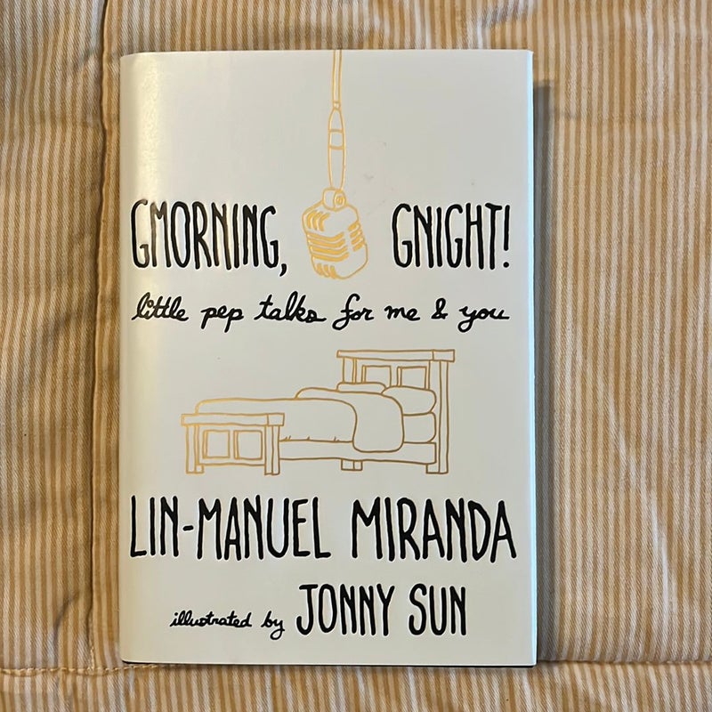 Gmorning gnight outlet lin manuel miranda