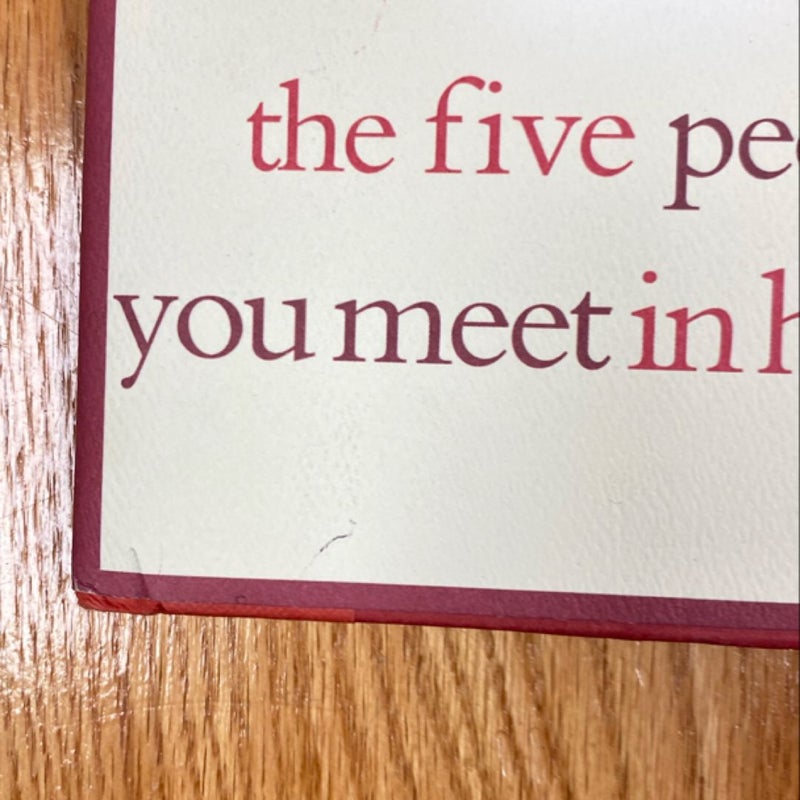 The Five People You Meet in Heaven [First Edition]