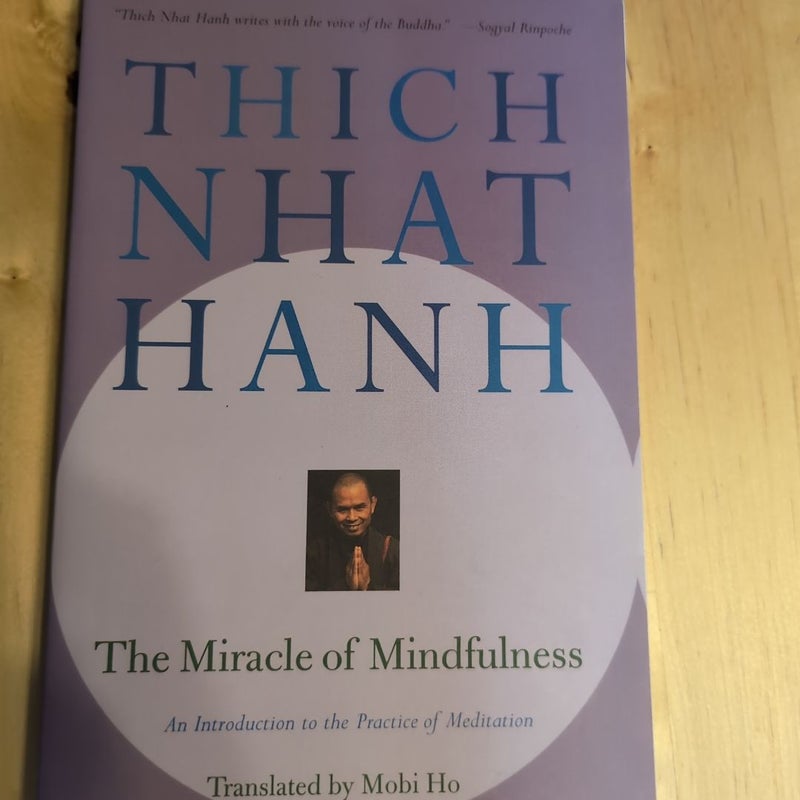 The Miracle of Mindfulness