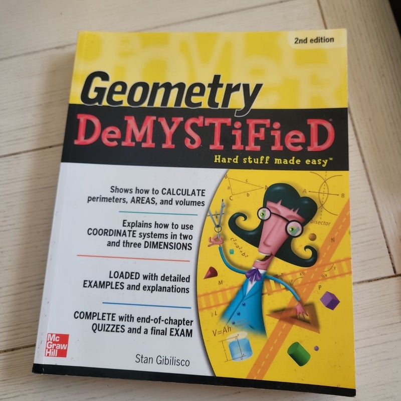 Geometry DeMYSTiFieD, 2nd Edition