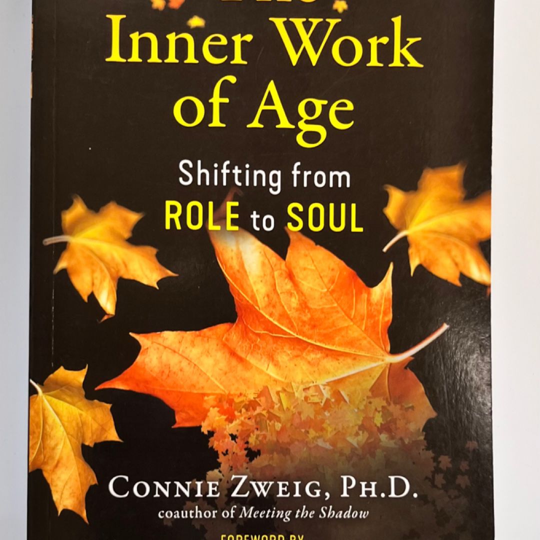 The Inner Work of Age